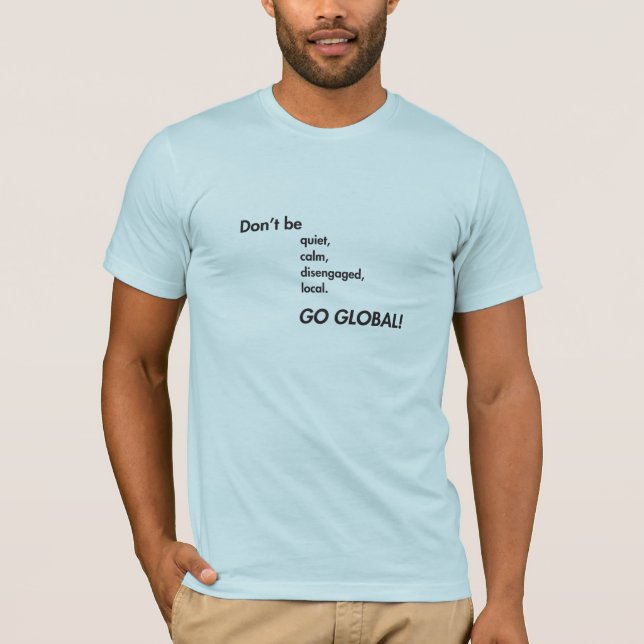 Go Global T-Shirt (dans une variété de couleurs/st (Devant)