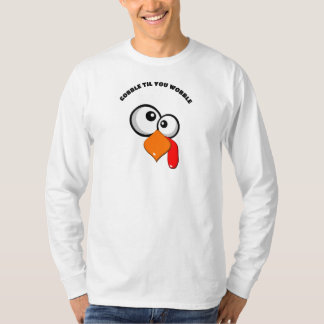 Gobble Jusqu'À Ce Que Vous Tournez Le T-shirt Turc