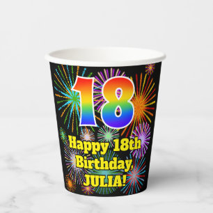 Gobelets En Papier 18e anniversaire : Fun Fireworks Motif + Rainbow 1