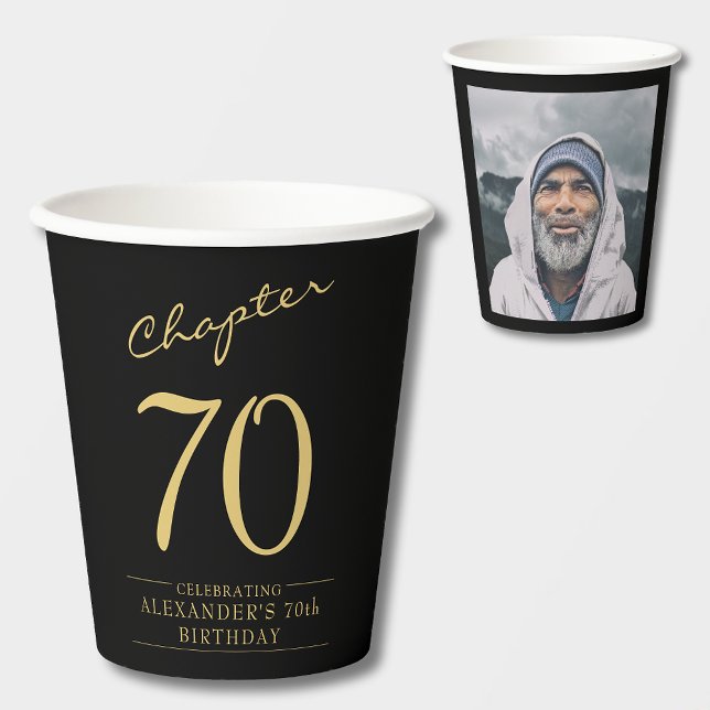 Gobelets En Papier 70e anniversaire Black Gold Photo (Chapter 70 personalized 70th birthday black and gold paper cups personalized with name and  photo.)