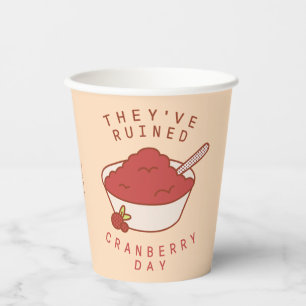 Gobelets En Papier AMIS™ Ils ont ruiné Cranberry Day