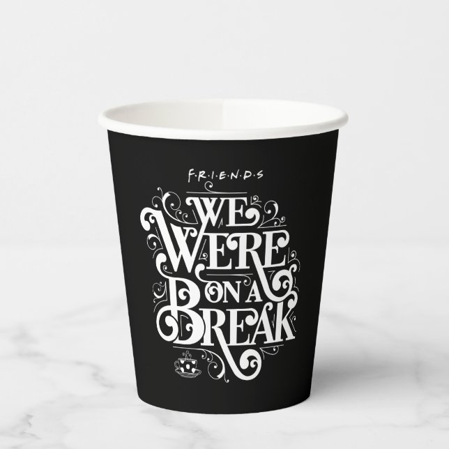 Gobelets En Papier AMIS™ | Nous étions en pause (Gauche)