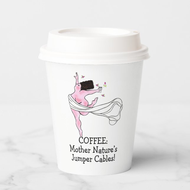 Gobelets En Papier “Café : les câbles de démarrage de mère nature !”  (Recto)