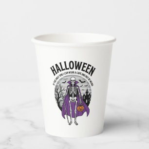 Gobelets En Papier Cape de Halloween squelette drôle citation design 
