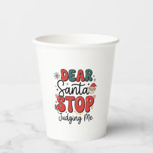 Gobelets En Papier Cher Père Noël Arrête De Me Juger Noël Design (2)