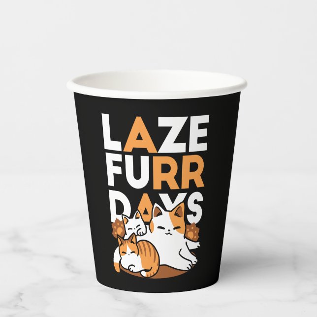 Gobelets En Papier Détendez-vous Art Chat - 'Laze Furr Days' pour les (Recto)