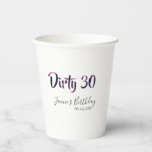 Gobelets En Papier Dirty 30 joyeux anniversaire nom date rose gris ca