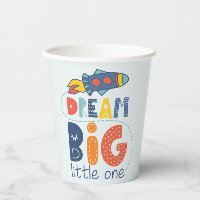 Gobelets En Papier Dream Big Little One Rocket (Recto)