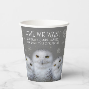 Gobelets En Papier Drôle Chouette que nous voulons pour Noël ... Chou