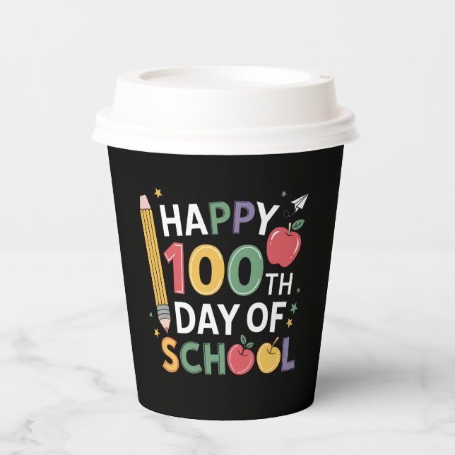 Gobelets En Papier Enseignants du 100e jour d'école Joyeux 100 jours (Recto)