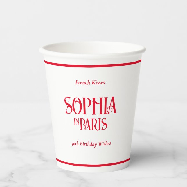 Gobelets En Papier French Kisses & 30th Birthday Wishes Paris Party (Recto)