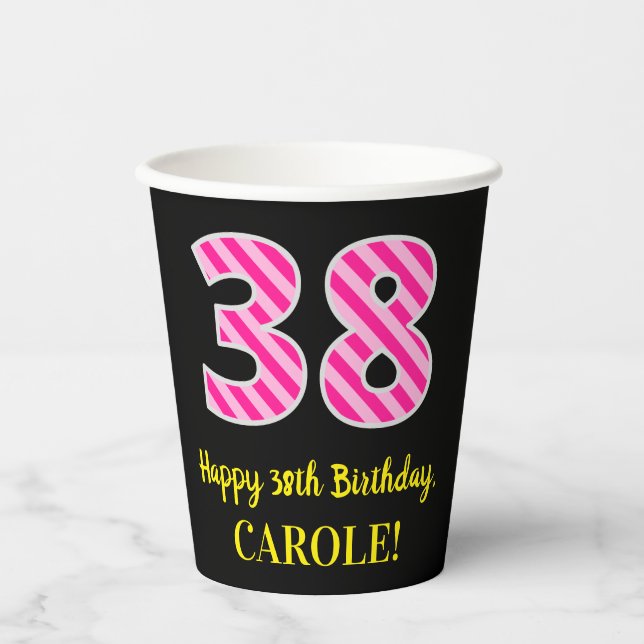Gobelets En Papier Fun Pink Stripes "38" : Joyeux 38ème anniversaire  (Recto)