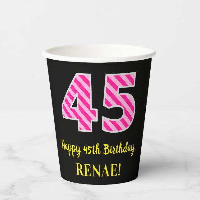 Gobelets En Papier Fun Pink Stripes "45" : Joyeux 45ème anniversaire  (Recto)