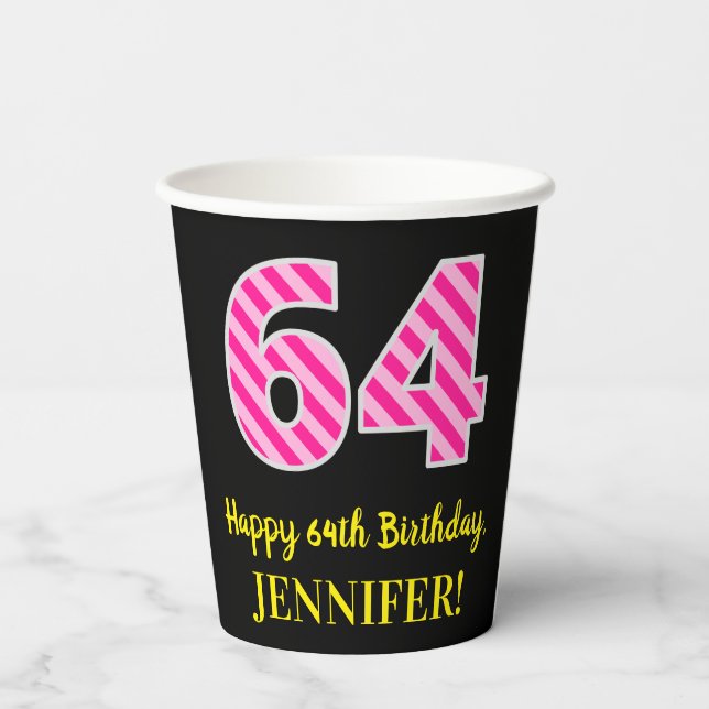 Gobelets En Papier Fun Pink Stripes "64" : Joyeux 64ème anniversaire  (Verso)