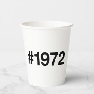 Gobelets En Papier Hashtag 1972 53 Anniversaire