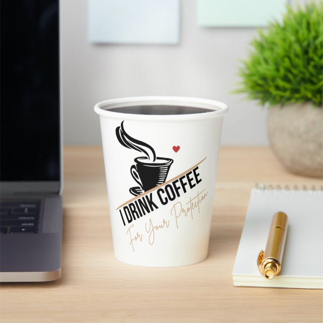 Gobelets En Papier I Drink Coffee For Your Protection Tee Funny Retro (Insitu)
