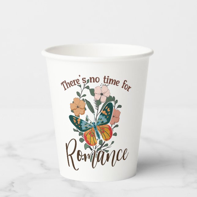 GOBELETS EN PAPIER IL N'Y A PAS DE TEMPS POUR ROMANCE (Recto)