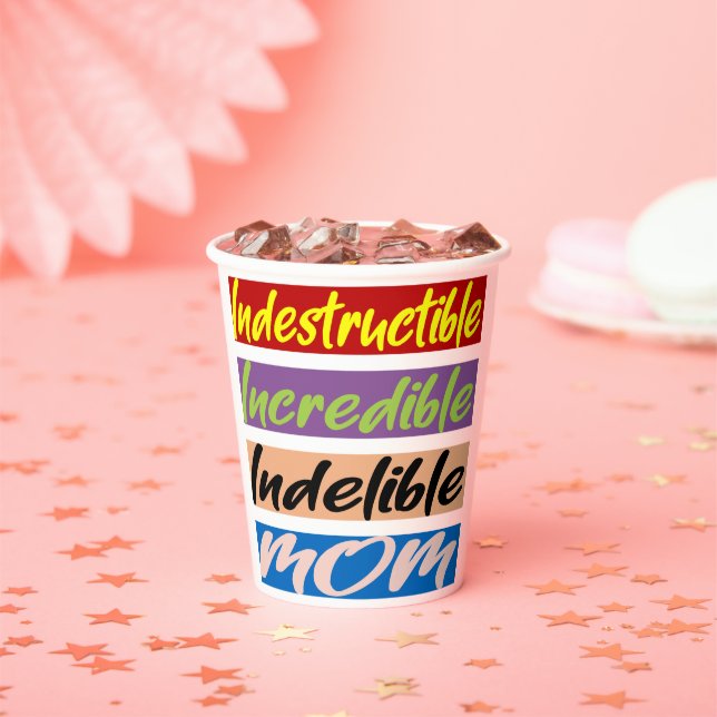 Gobelets En Papier Indestructible, Incroyable, Indébile Maman (Insitu)