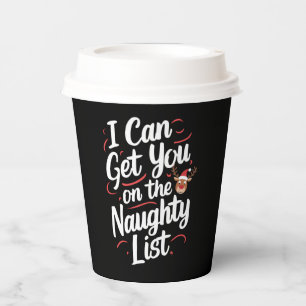 Gobelets En Papier Je peux vous mettre sur la liste des vilains Noël