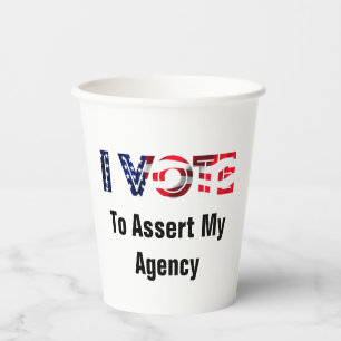 Gobelets En Papier Je Vote Pour Faire Valoir Mon Agence 2026
