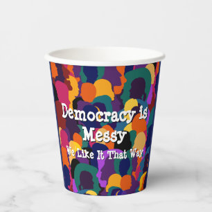 Gobelets En Papier La démocratie est беспорядочная 