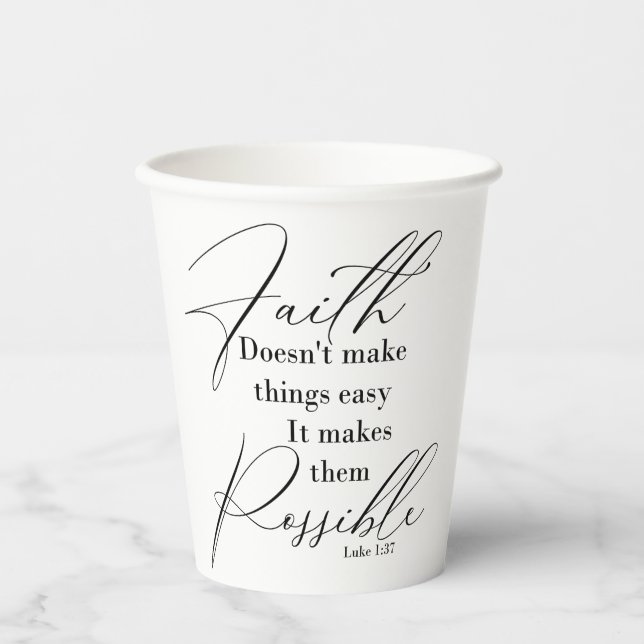 Gobelets En Papier La foi rend les choses possibles (Recto)
