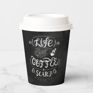 Gobelets En Papier La vie sans café est effrayante Devis café