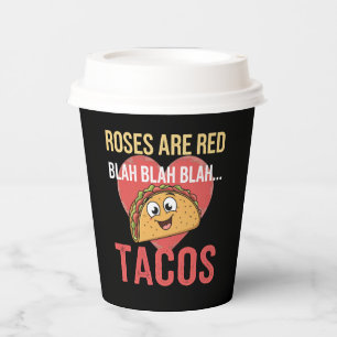 Gobelets En Papier Les roses sont rouges, tacos blah, Saint-Valentin,
