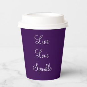 Gobelets En Papier Live, Love, Sparkle citation tasse papier