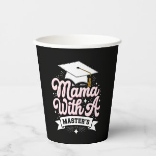 Gobelets En Papier Maman avec une maîtrise diplômée maman