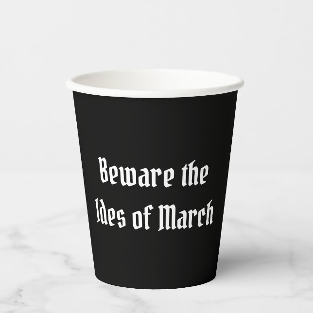 Gobelets En Papier Méfiez-vous des Ides de mars (Recto)