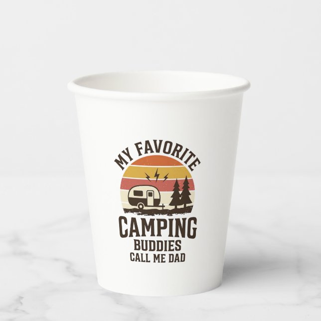 Gobelets En Papier Mes copains de camping préférés m'appellent Papa V (Recto)