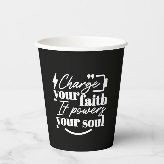 Gobelets En Papier Motivational Christian Quote – Charge Your Faith (Recto)