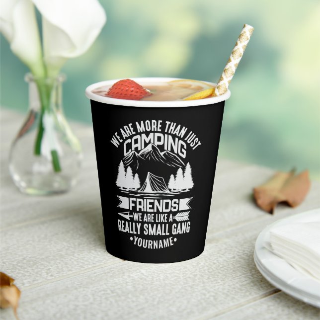 Gobelets En Papier Nous sommes plus qu'un simple camping amis (Insitu)