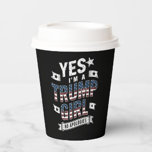 Gobelets En Papier Oui, je suis une fille Trump, sans excuses Électio