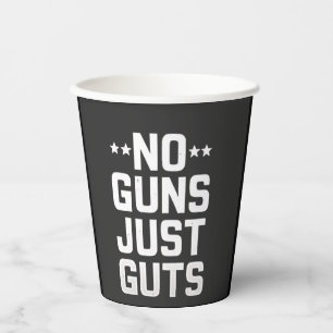 Gobelets En Papier Pas d'armes à feu juste Guts Agent de correction