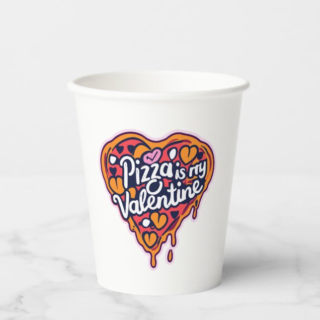 Gobelets En Papier Pizza est ma Saint Valentin ! (Recto)