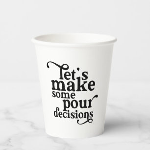 Gobelets En Papier Prenons des décisions verres