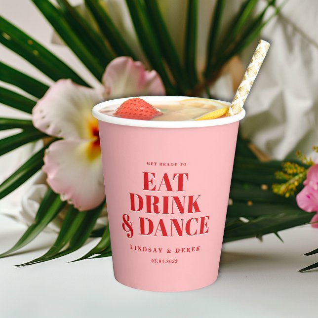 Gobelets En Papier PRÉPAREZ-VOUS À MANGER BOIRE ET DANSER ! Mariage  (GET READY TO EAT DRINK AND DANCE! Wedding Paper Cups)