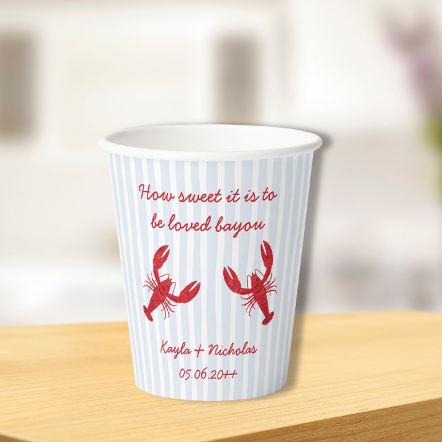 Gobelets En Papier Qu'il est doux d'être aimé Bayou Écrevisses Bouill (How Sweet It Is to Be Loved Bayou Crawfish Boil Paper Cups)