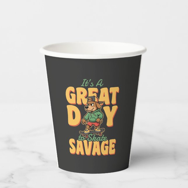 Gobelets En Papier Skate Dog Great Day Savage (Recto)