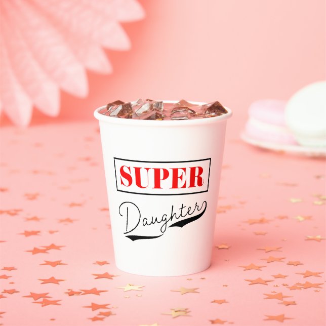 Gobelets En Papier Super Daughter (Insitu)