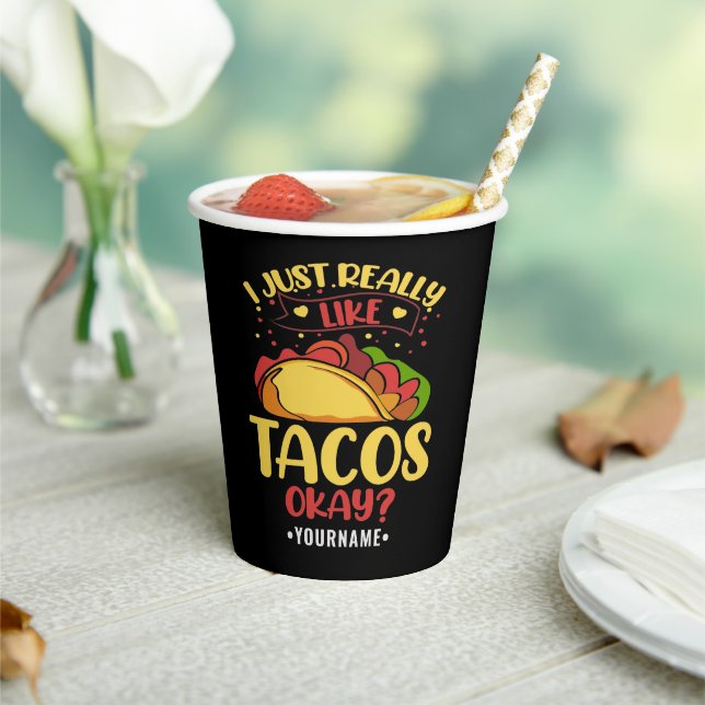 Gobelets En Papier Taco Funny Dit Que J'Aime Vraiment Les Tacos (Insitu)