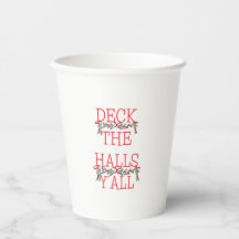 Tasses en papier de Noël « Deck the Halls Y'all »