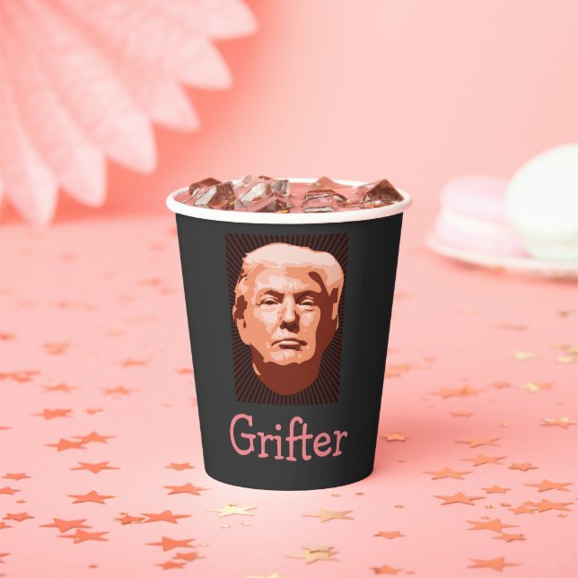 Gobelets En Papier Trump Grifter Paper Cup (Insitu)