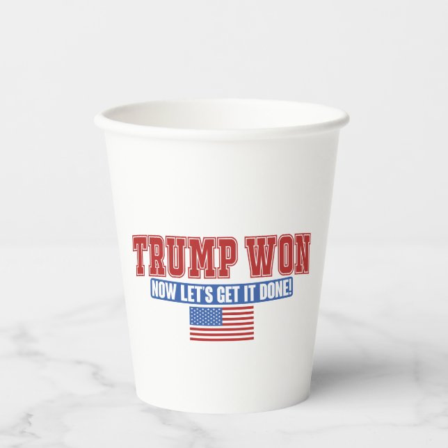 Gobelets En Papier Trump Won Now Let Get (Recto)