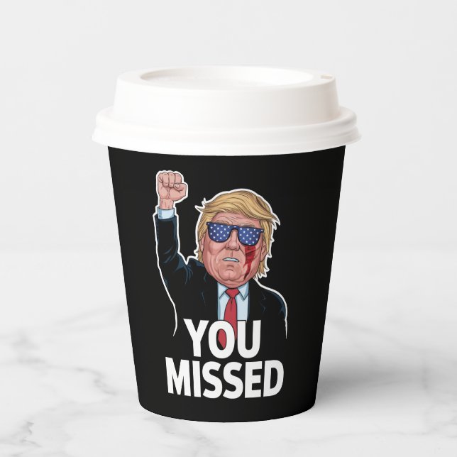 Gobelets En Papier Vous avez manqué Donald Trump (Recto)
