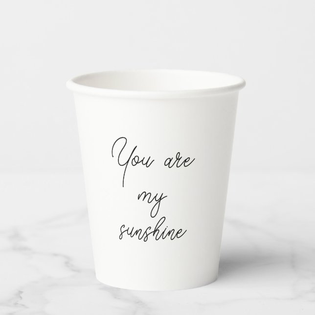 Gobelets En Papier You are my sunshine sun motivation quote mindful (Recto)