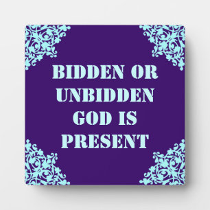 God is present plaque