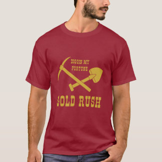GOLD RUSH - DIGIN MON T-SHIRT FORTUNE